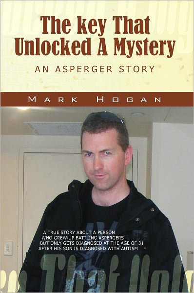 The key That Unlocked A Mystery: AN ASPERGER STORY