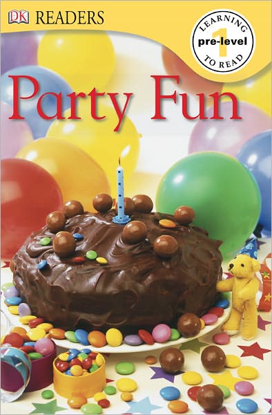 Party Fun (DK Readers Pre-Level 1 Series)