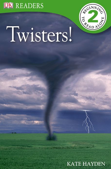 DK Readers: Twisters!