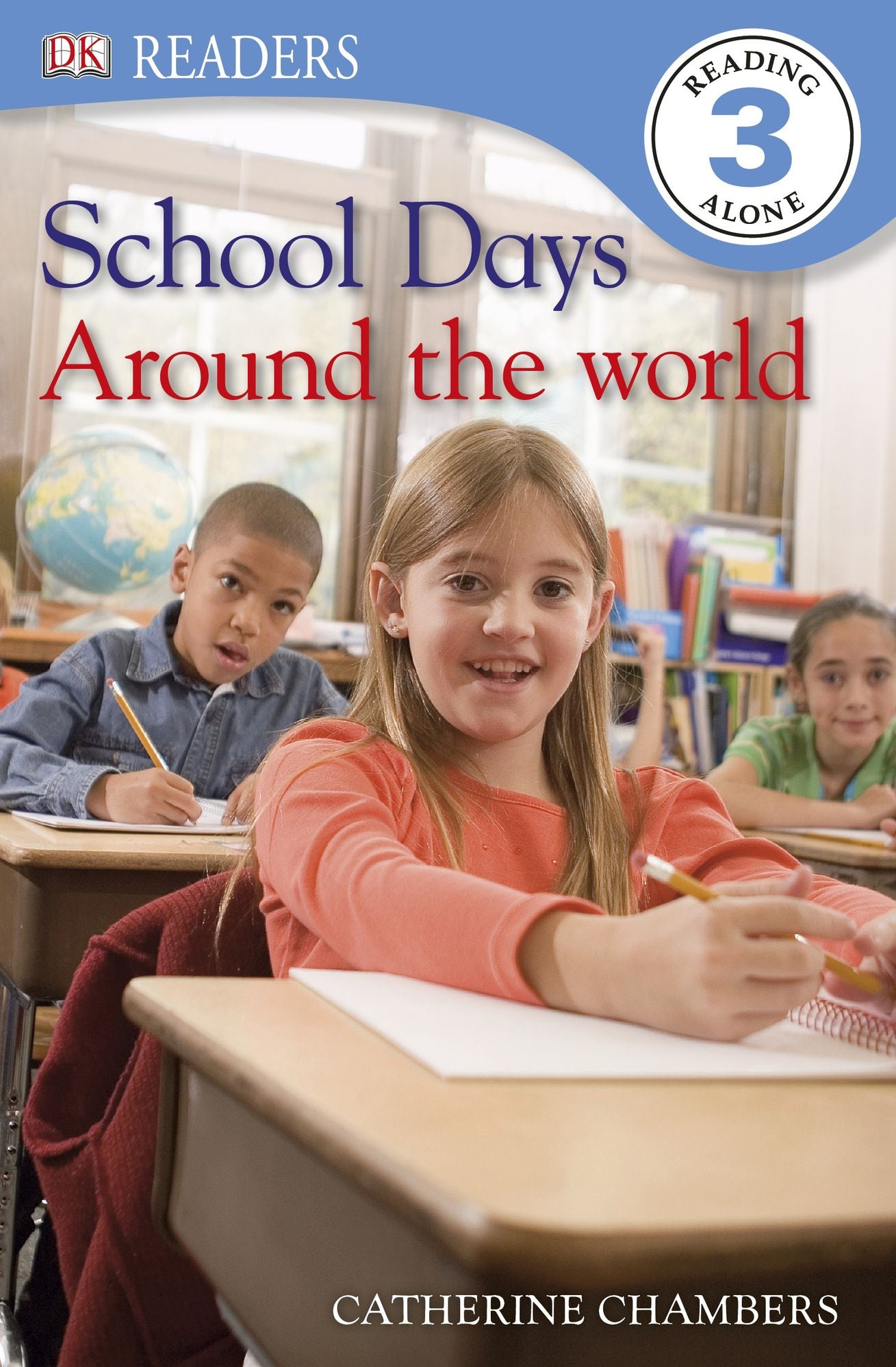 School Days Around the World (DK Readers Level 3 Series)