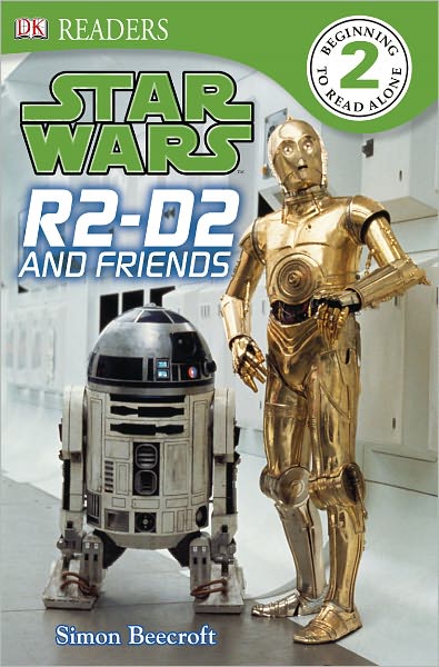 Star Wars: R2-D2 and Friends (DK Readers Level 2 Series)