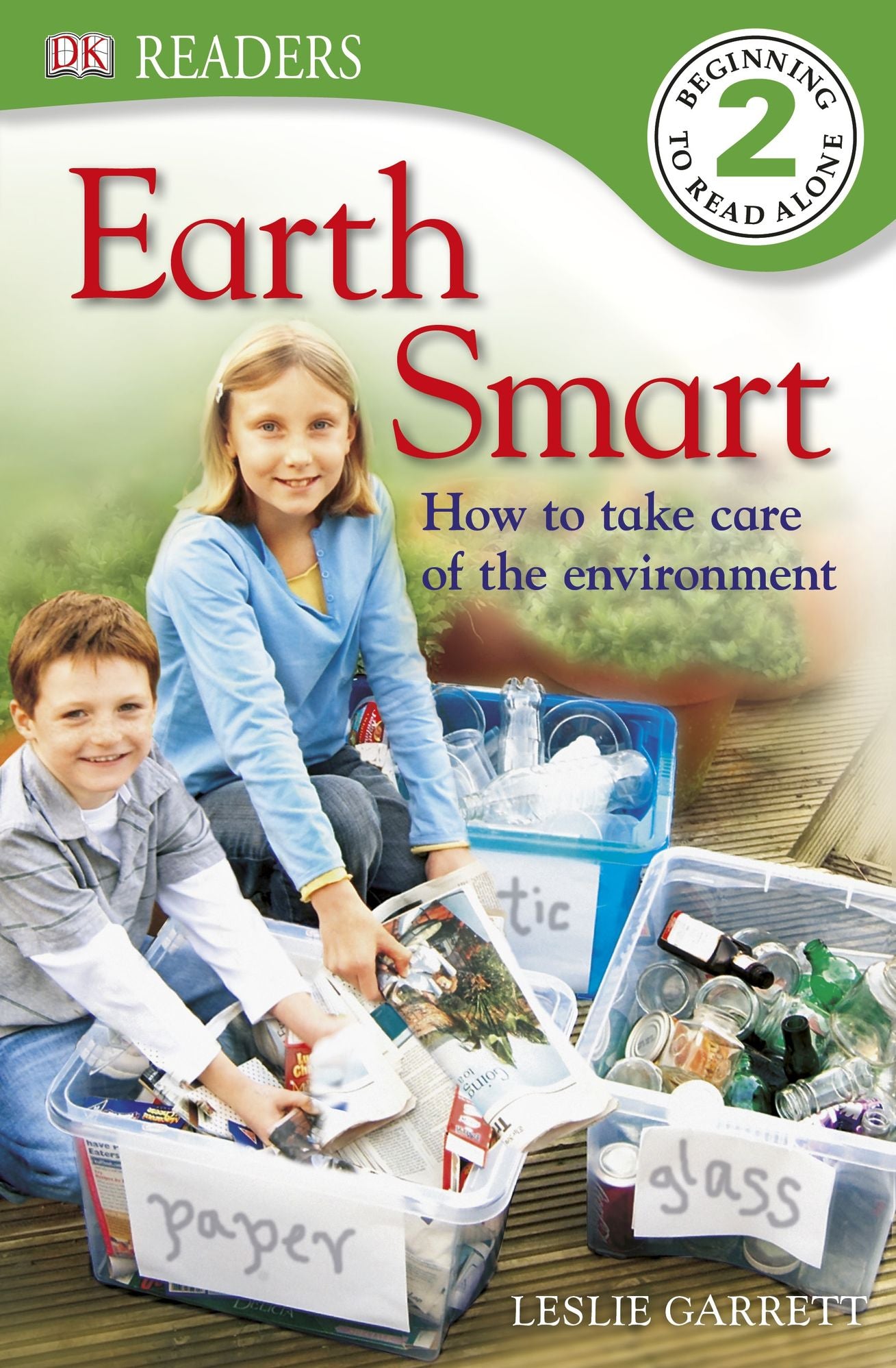 Earth Smart: How to Take Care of the Environment
