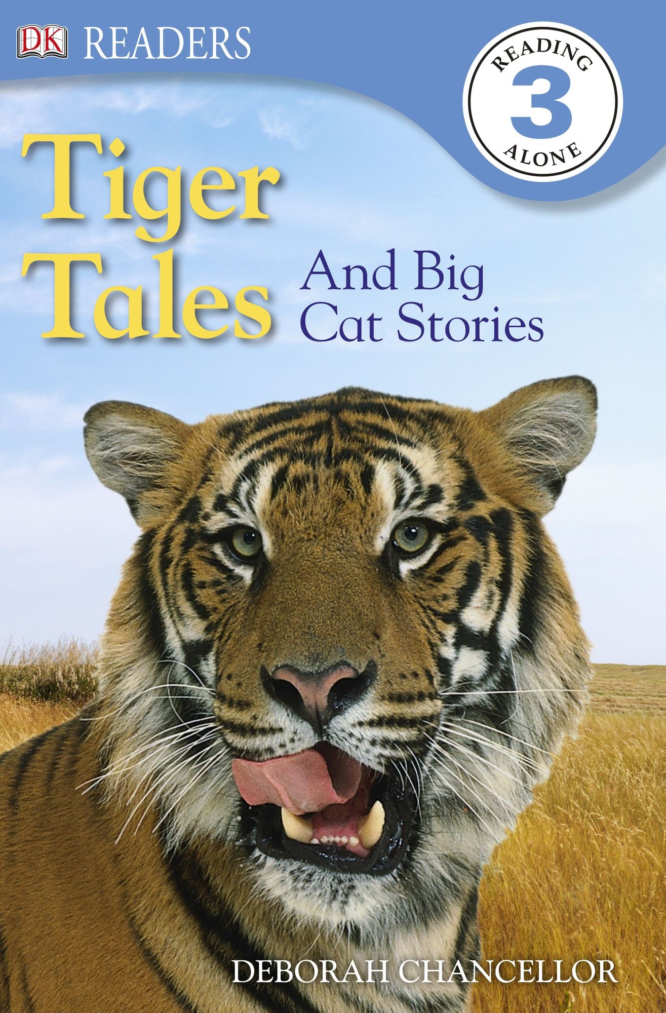 Tiger Tales and Big Cat Stories (DK Readers Level 3 Series)