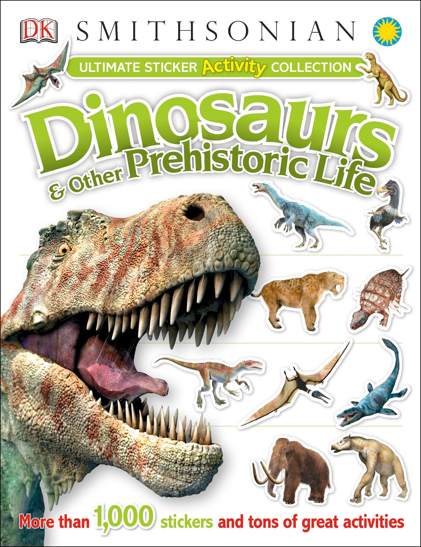 Ultimate Sticker Activity Collection: Dinosaurs and Other PrehistoricLife