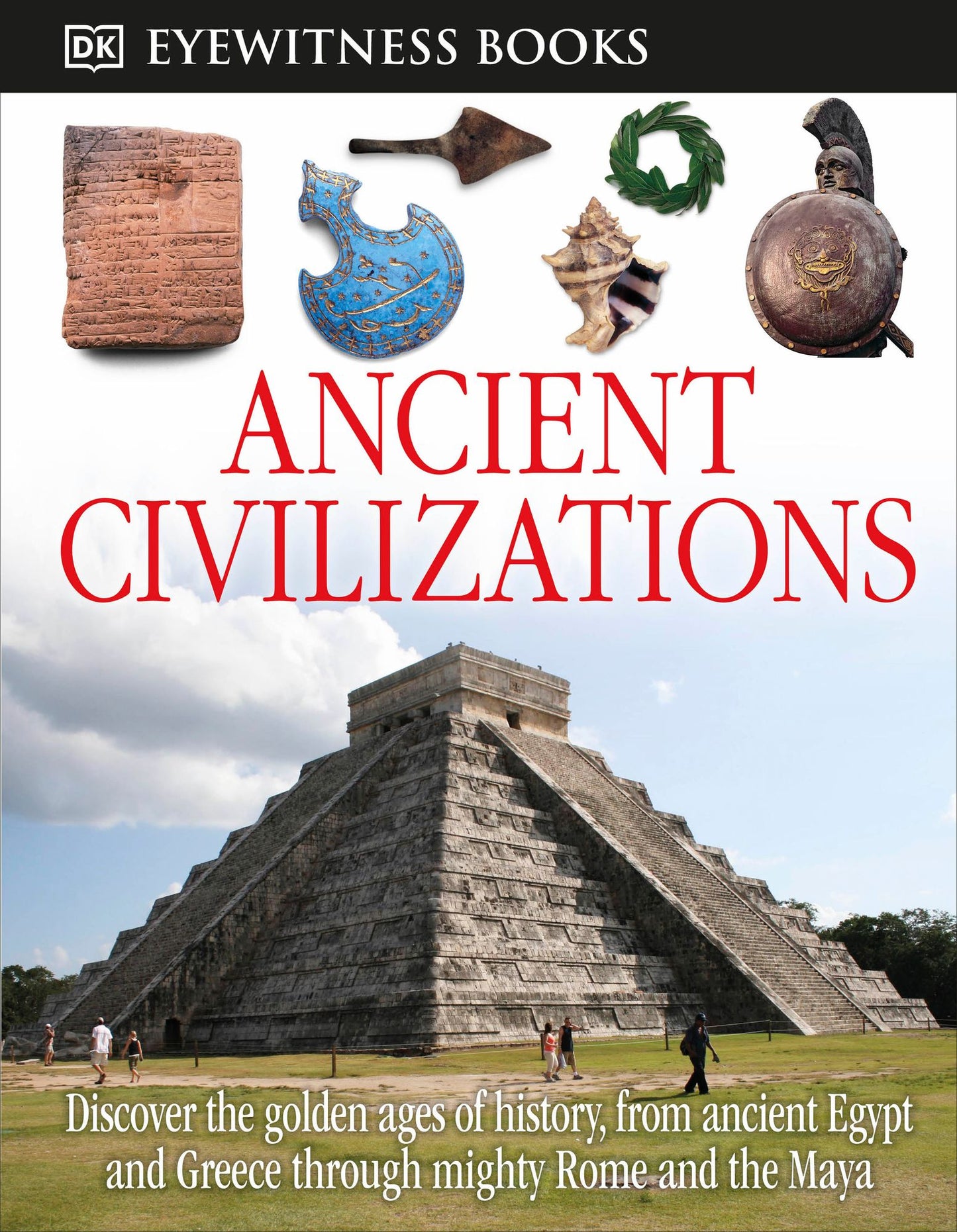 Ancient Civilizations (DK Eyewitness Books Series)