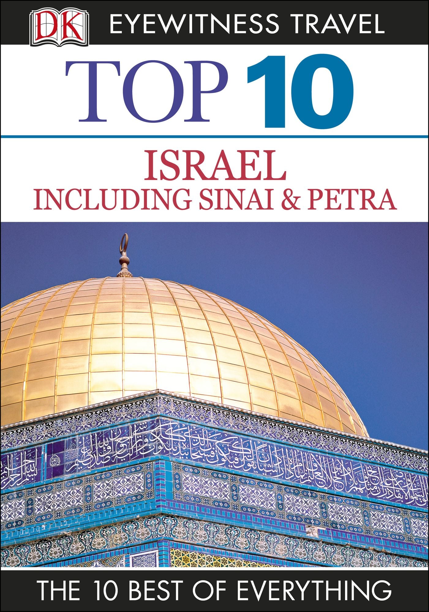 Top 10 Israel, Sinai, and Petra