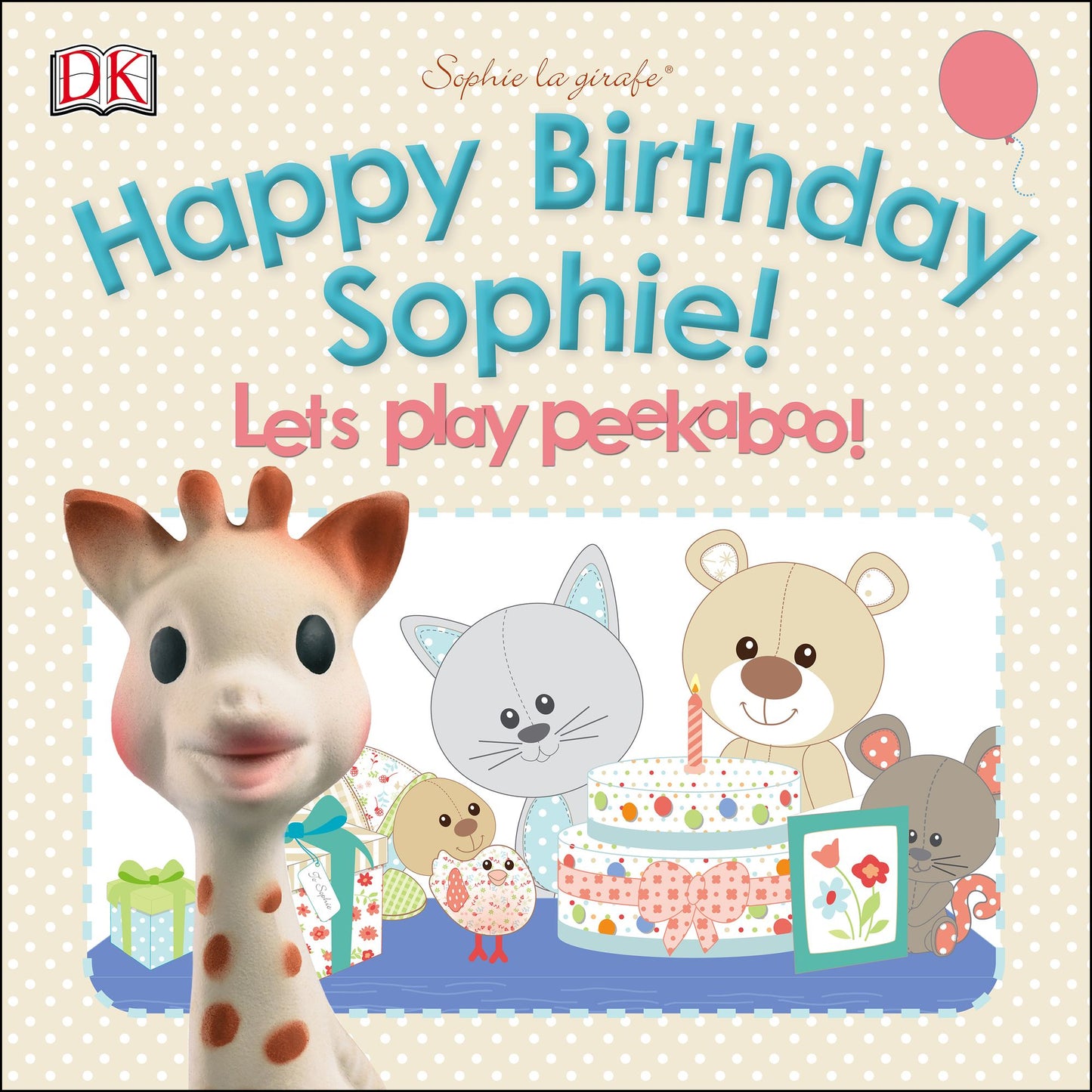 Sophie la girafe: Pop-up Peekaboo Happy Birthday Sophie!