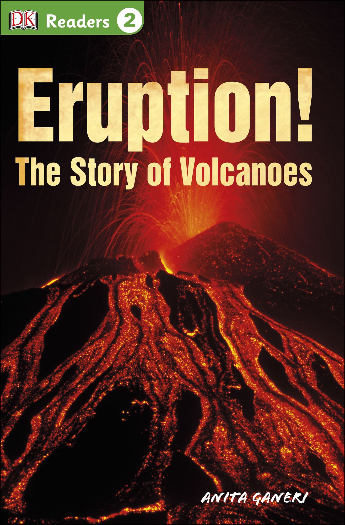 Eruption!: The Story of Volcanoes (DK Readers Level 2 Series)