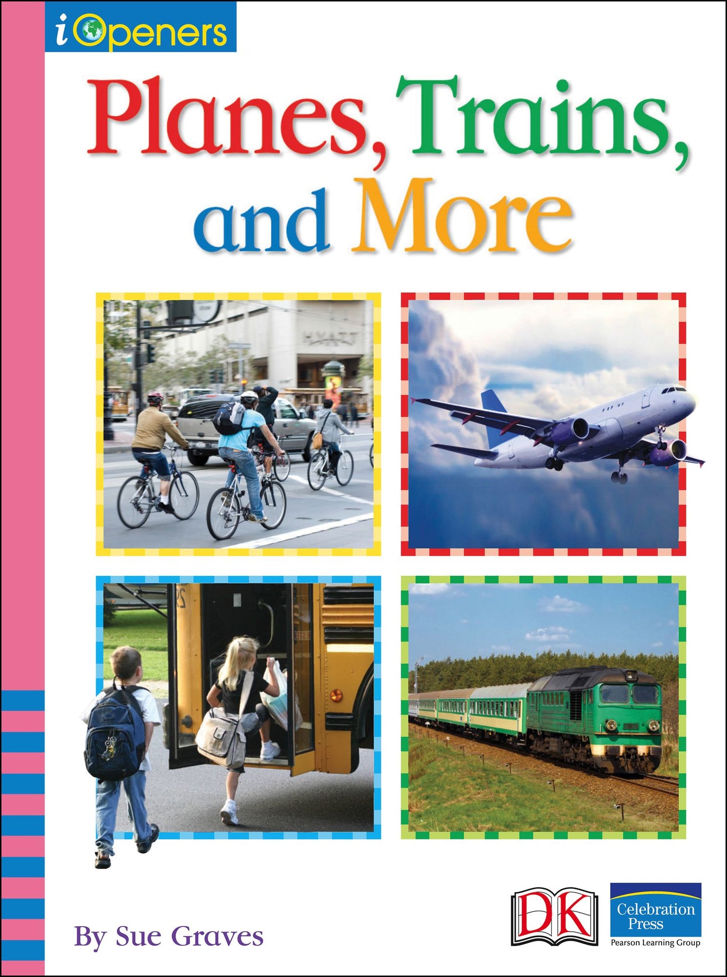 iOpener: Planes, Trains, and More