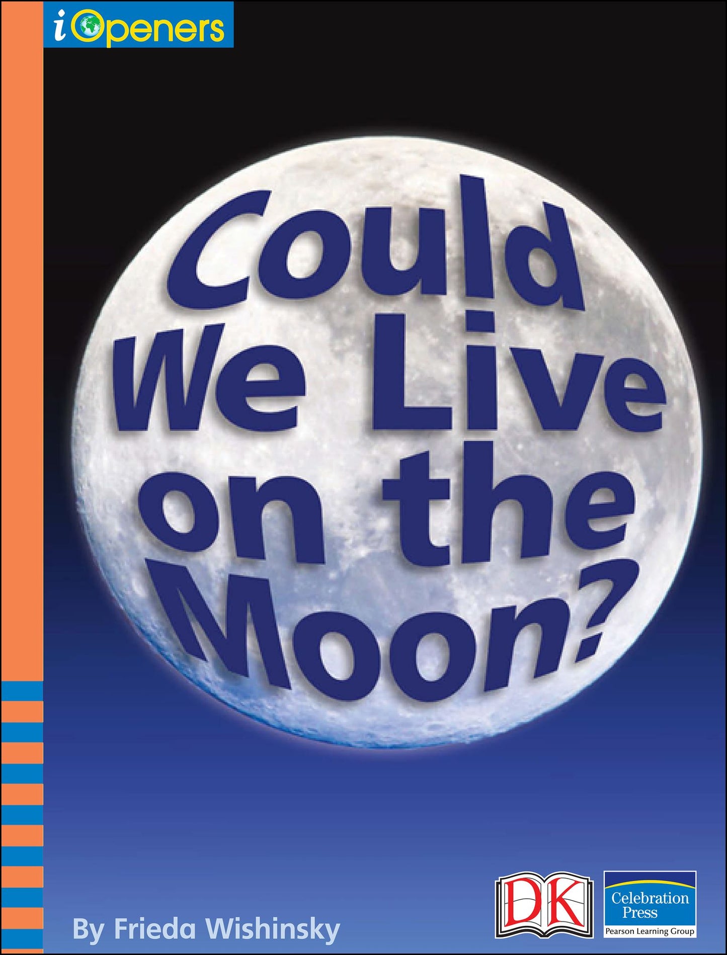iOpener: Could We Live on the Moon?