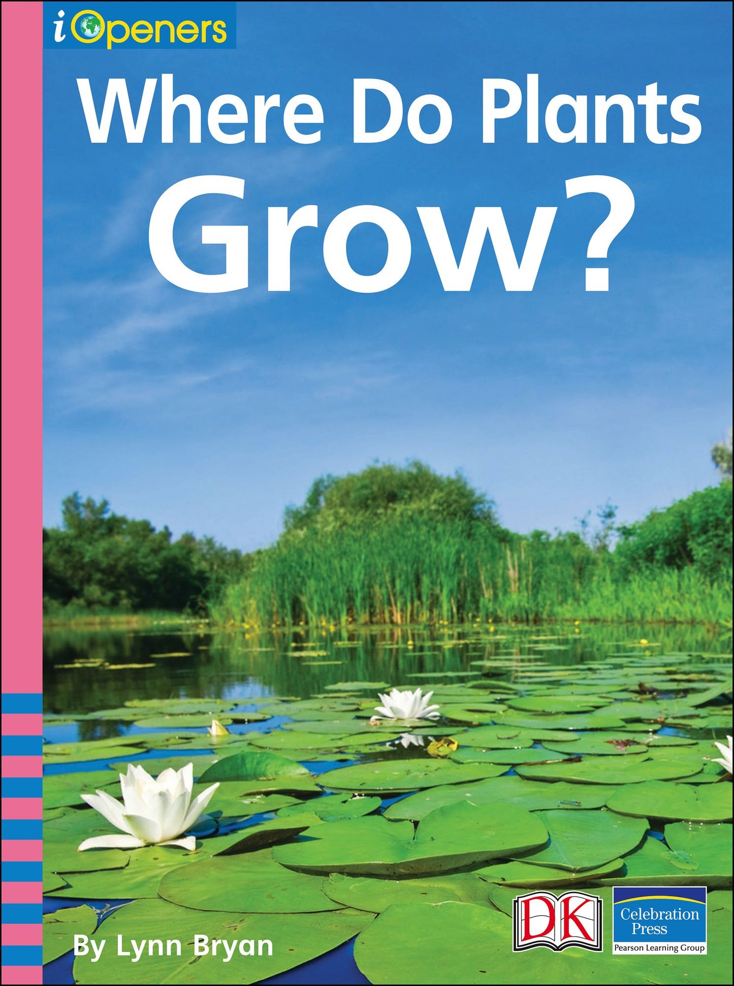 iOpener: Where Do Plants Grow