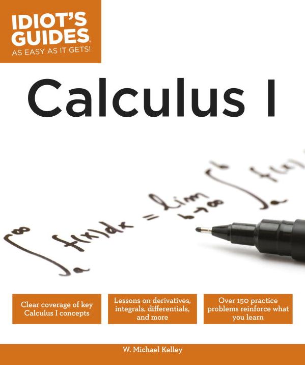 Idiot's Guides: Calculus I