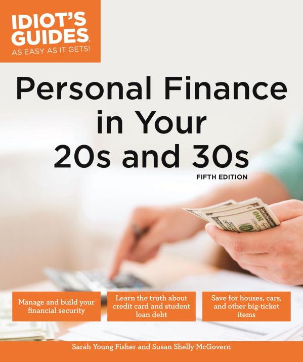 Idiot's Guides: Personal Finance in Your 20s & 30s, 5E