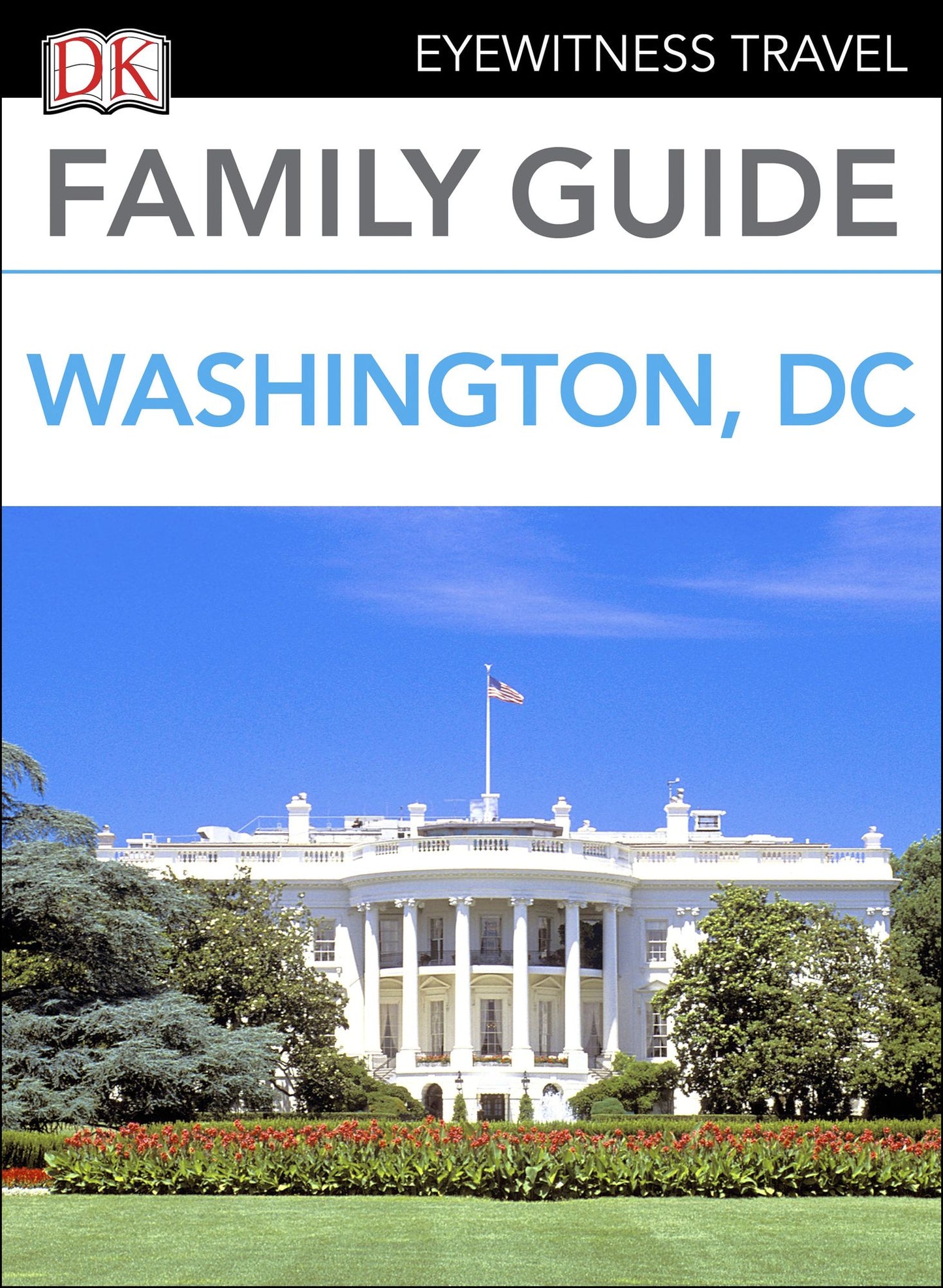 Family Guide Washington, DC