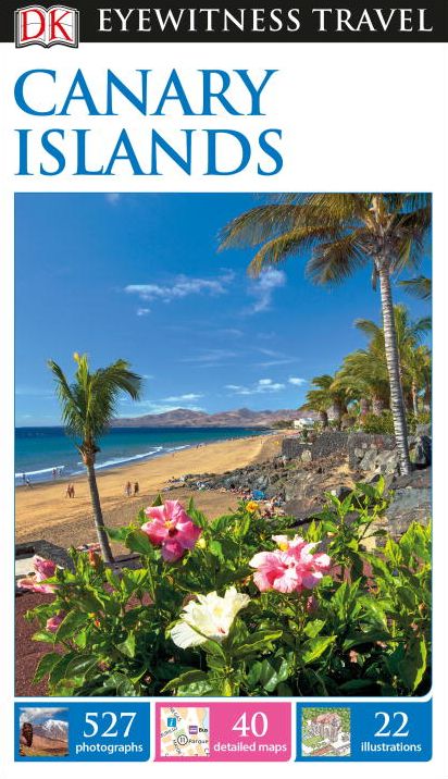 DK Eyewitness Travel Guide: Canary Islands
