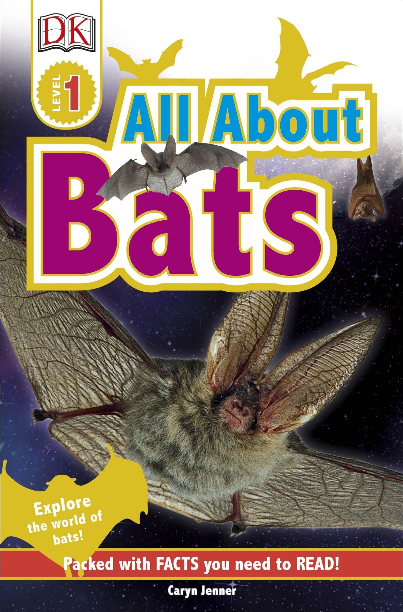 All About Bats: Explore the World of Bats! (DK Readers Level 1 Series)