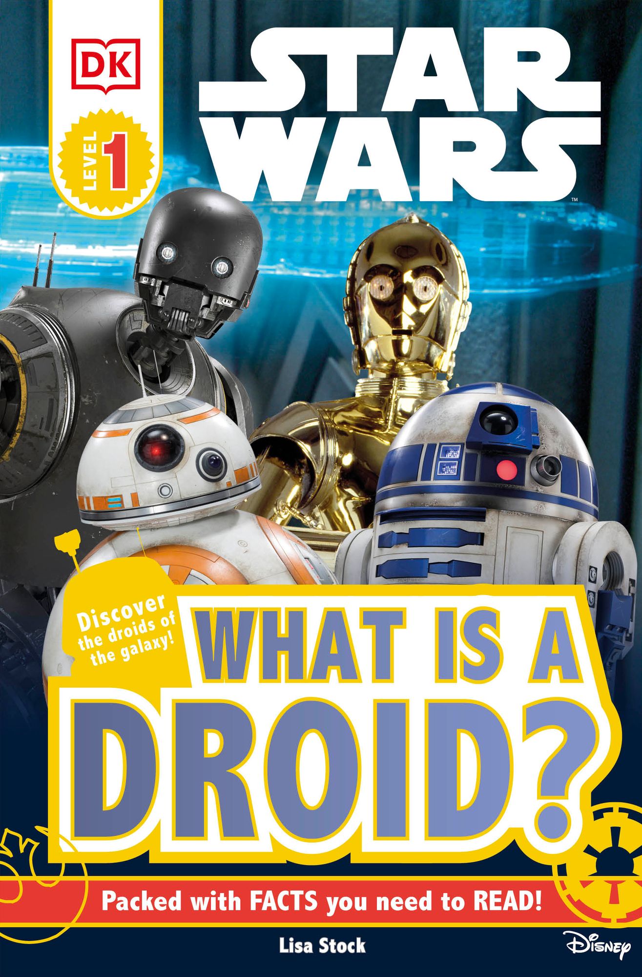 DK Readers L1: Star Wars : What is a Droid?