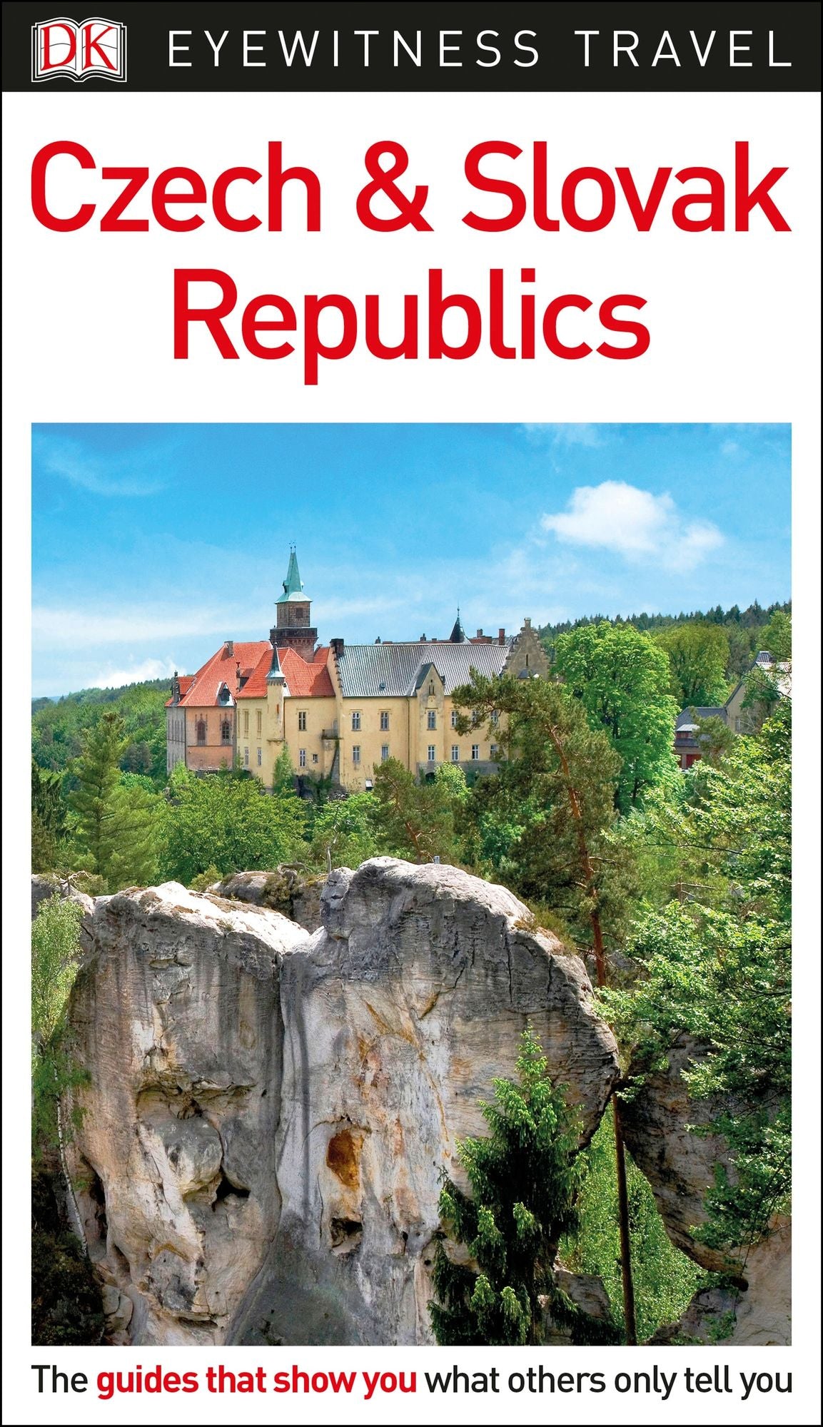 DK Eyewitness Travel Guide Czech & Slovak Republics