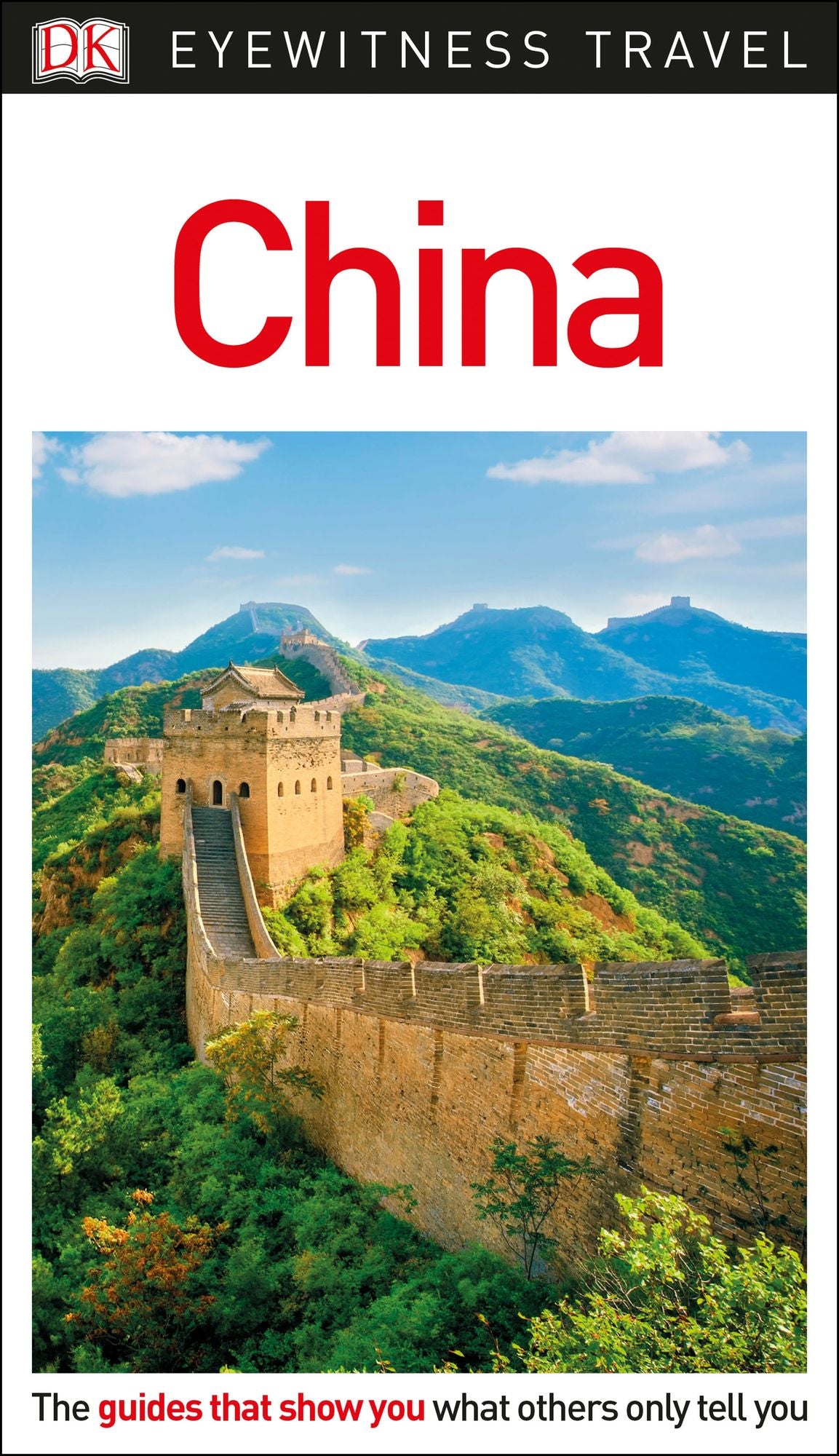 DK Eyewitness Travel Guide: China