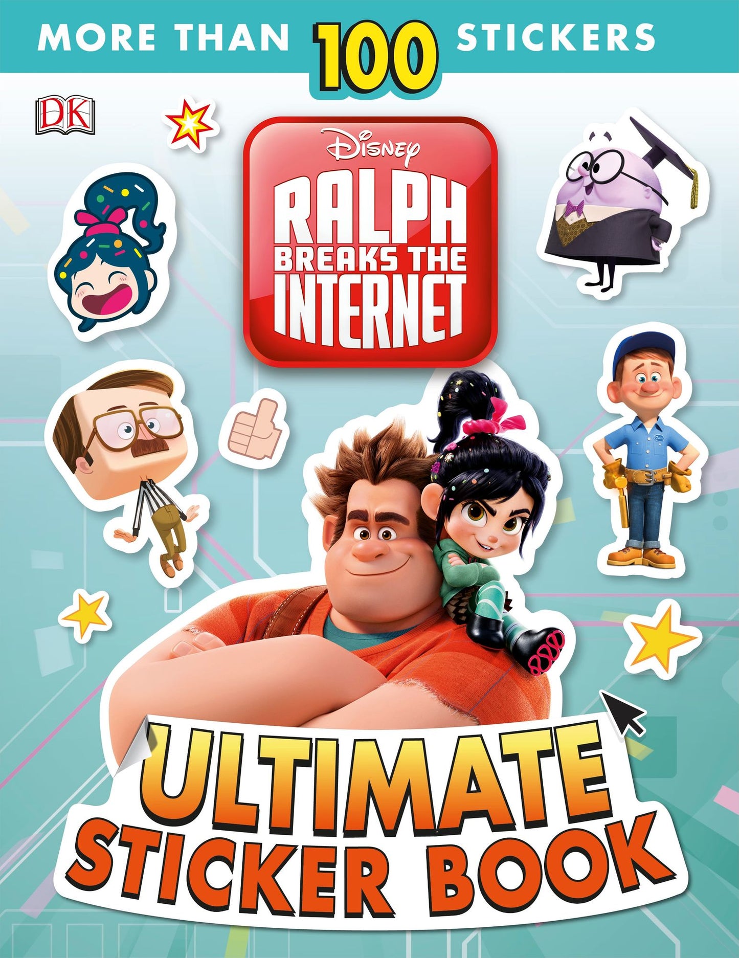Ultimate Sticker Book: Disney Ralph Breaks the Internet