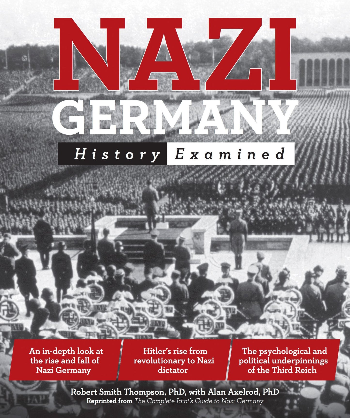 Nazi Germany, 2E: History Examined
