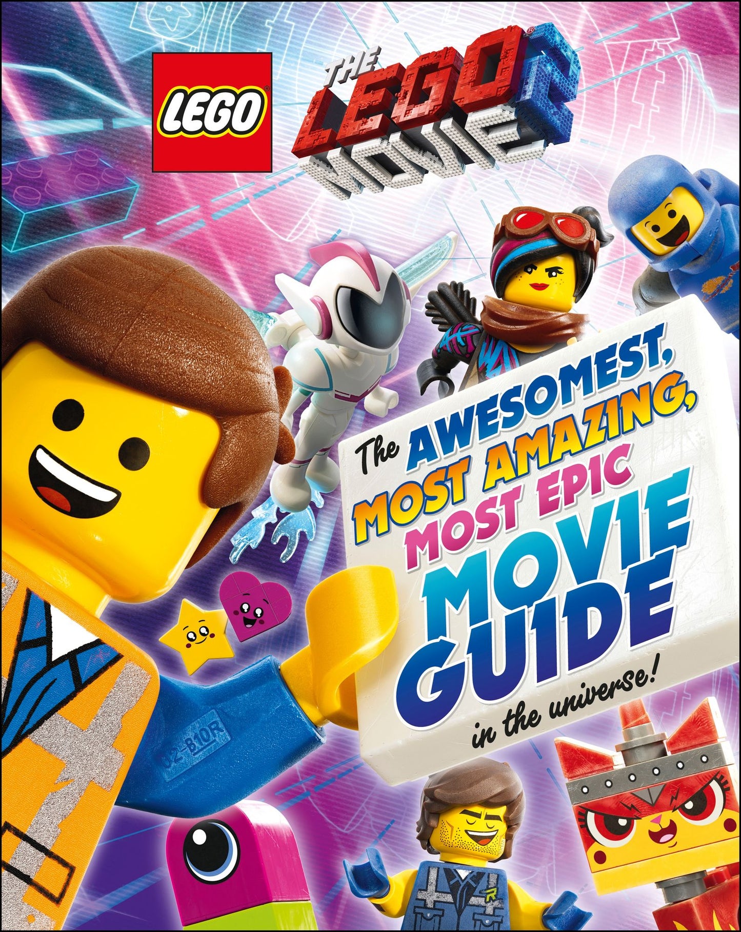 The Lego(r) Movie 2: The Awesomest, Amazing, Most Epic Movie Guide in the Universe!
