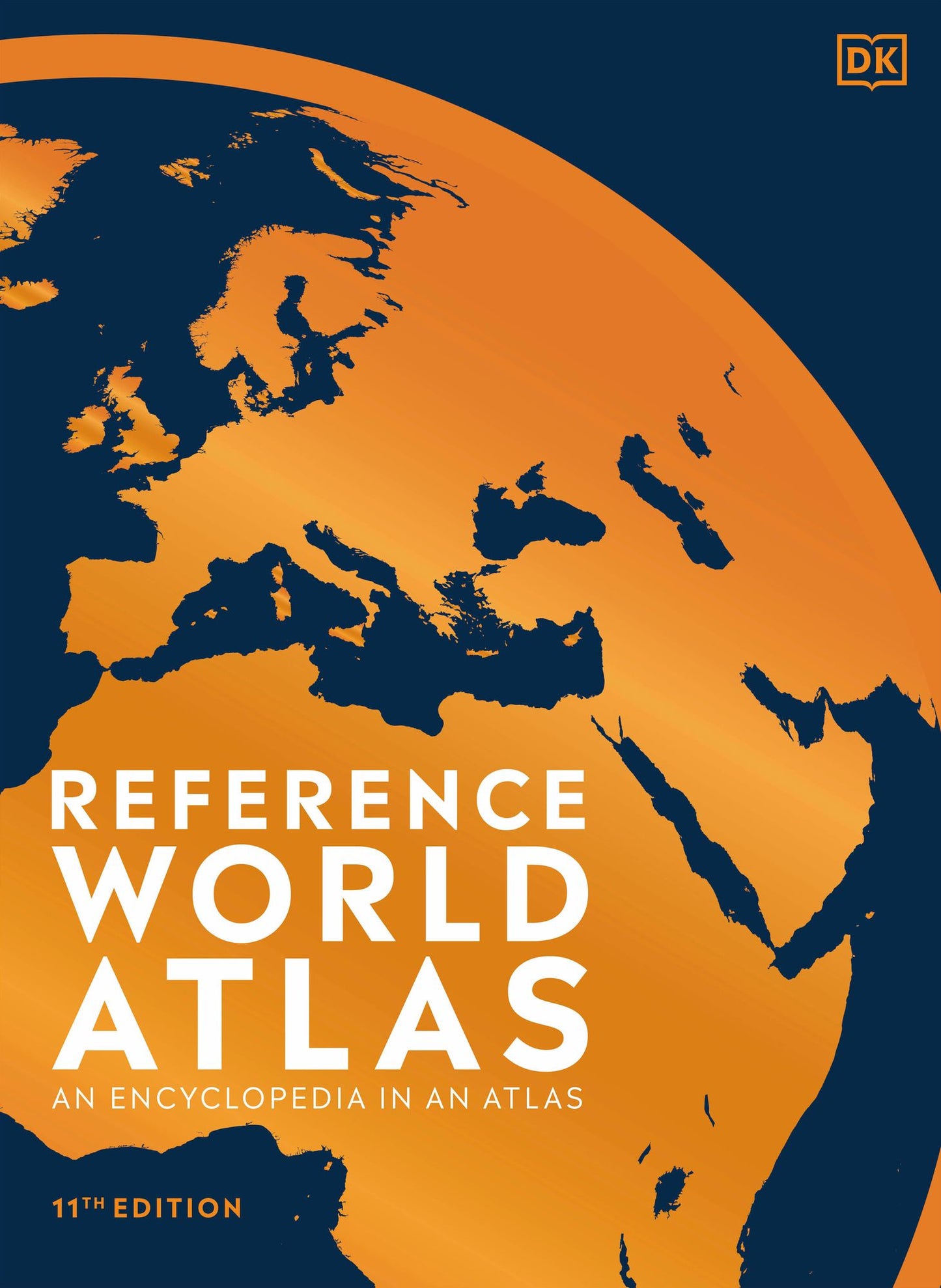 Reference World Atlas, 11th Edition: An Encyclopedia in an Atlas