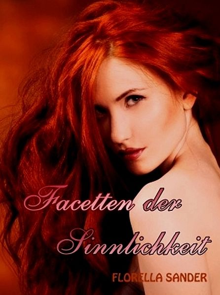 Facetten der Sinnlichkeit