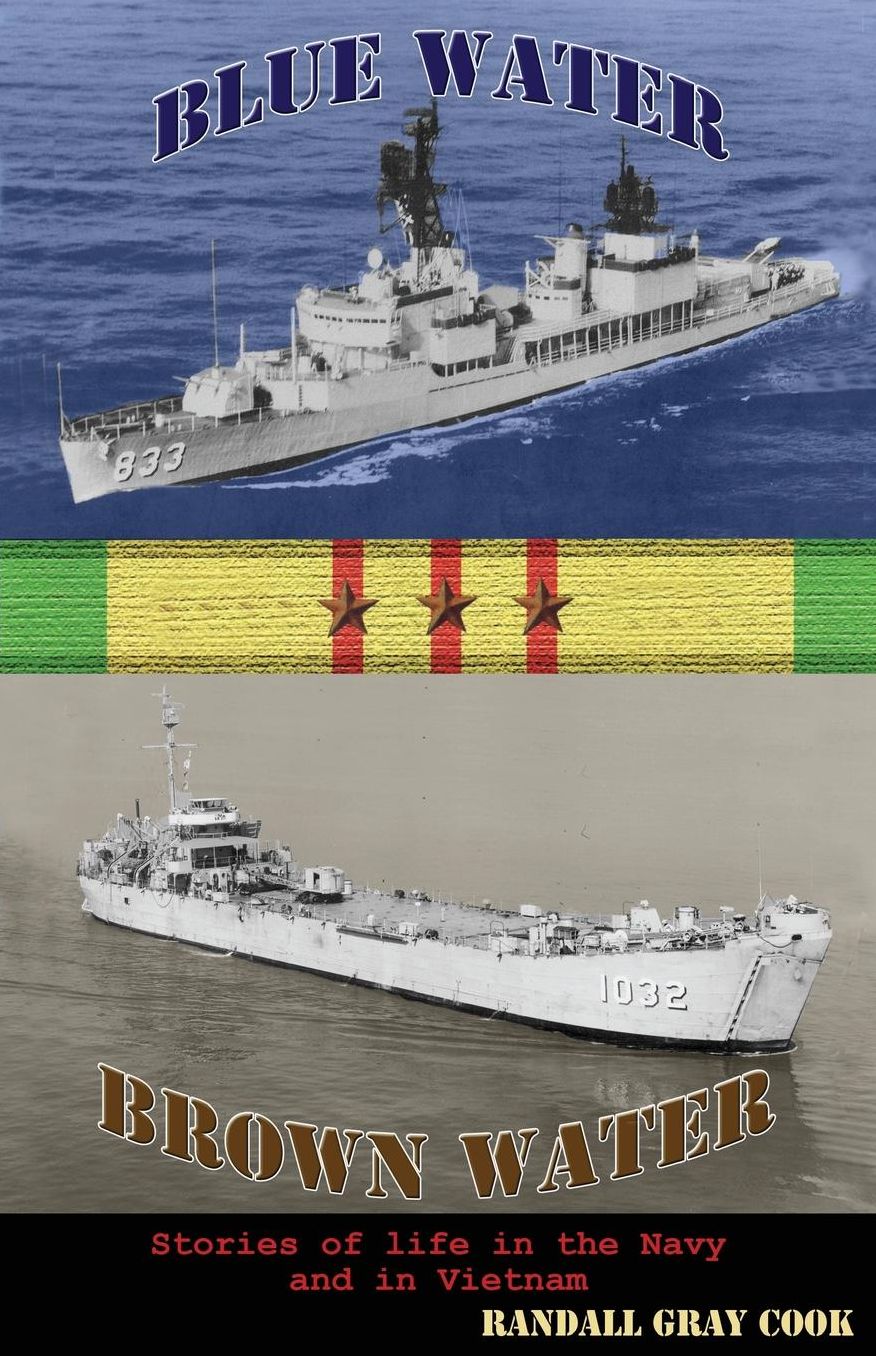 Blue Water, Brown Water: Stories of Life in the Navy and in Vietnam