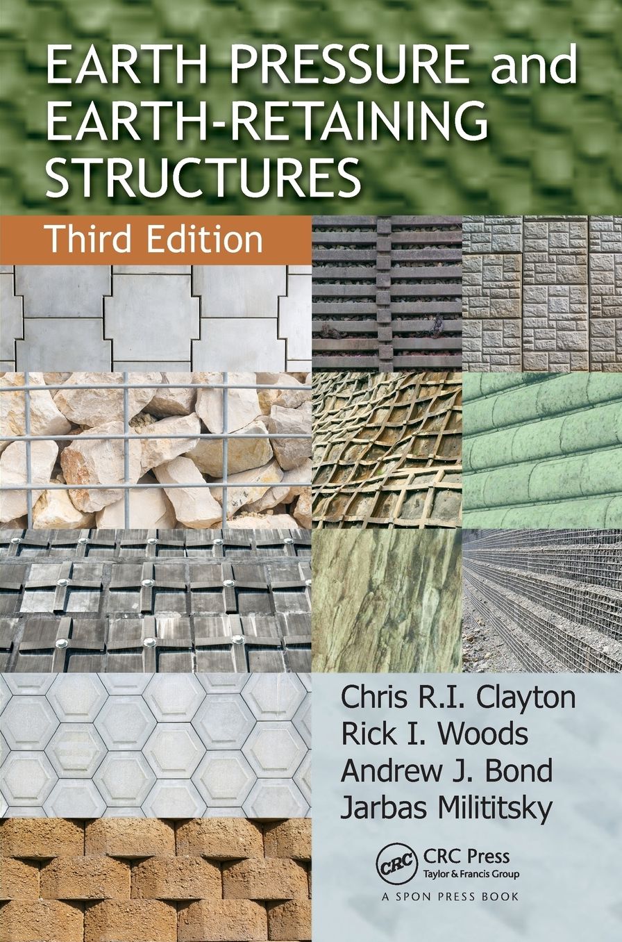Earth Pressure and Earth-Retaining Structures, Third Edition