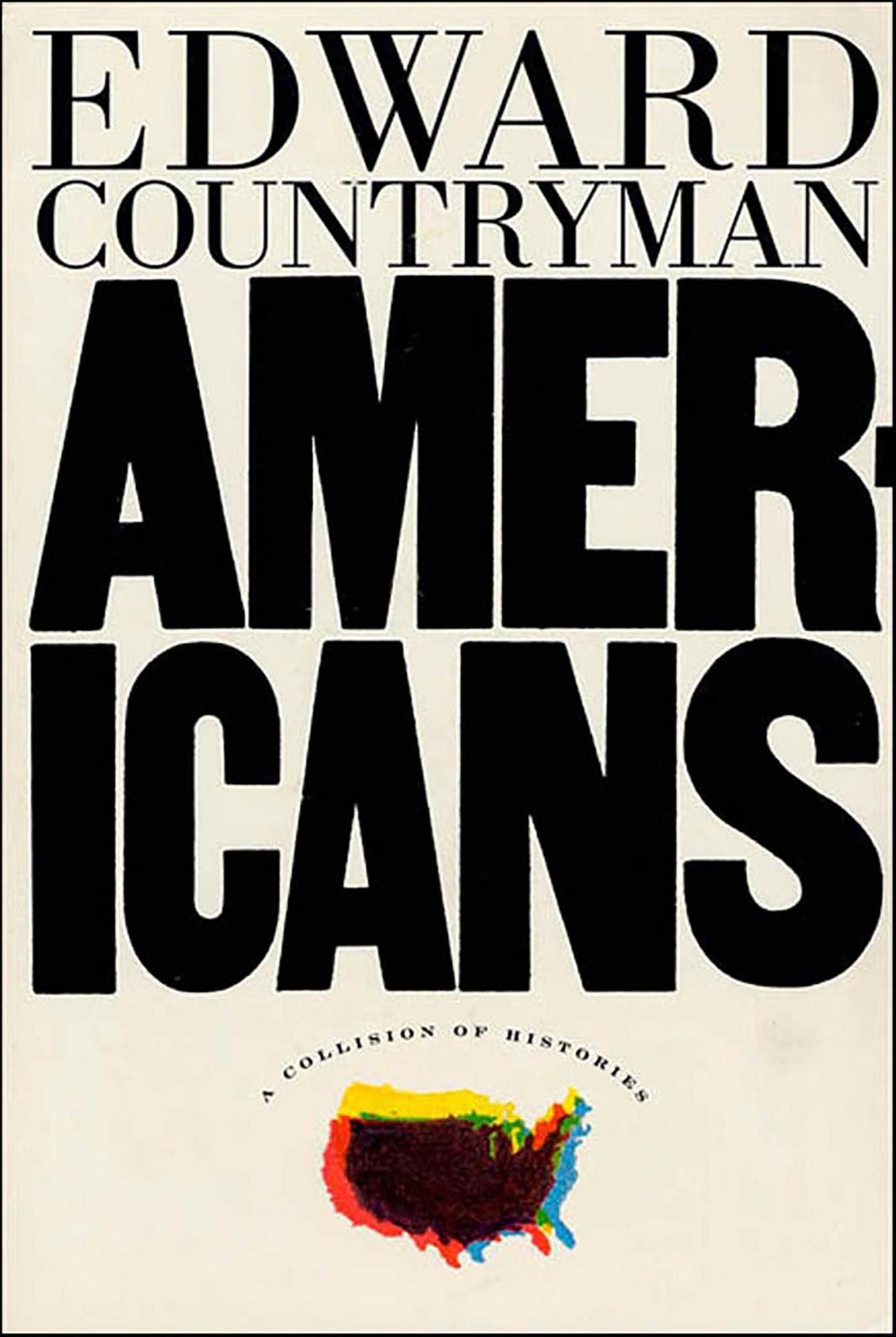 Americans: A Collision of Histories