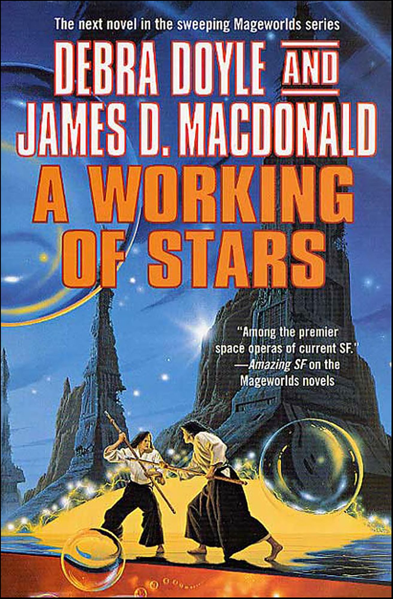 A Working of Stars: The Next Novel in the Sweeping Mageworld Series