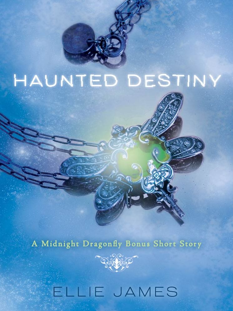 Haunted Destiny: A Midnight Dragonfly Bonus Short Story