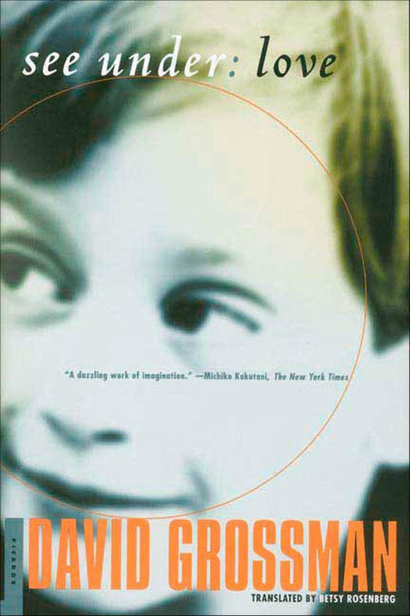See Under: LOVE: A Novel