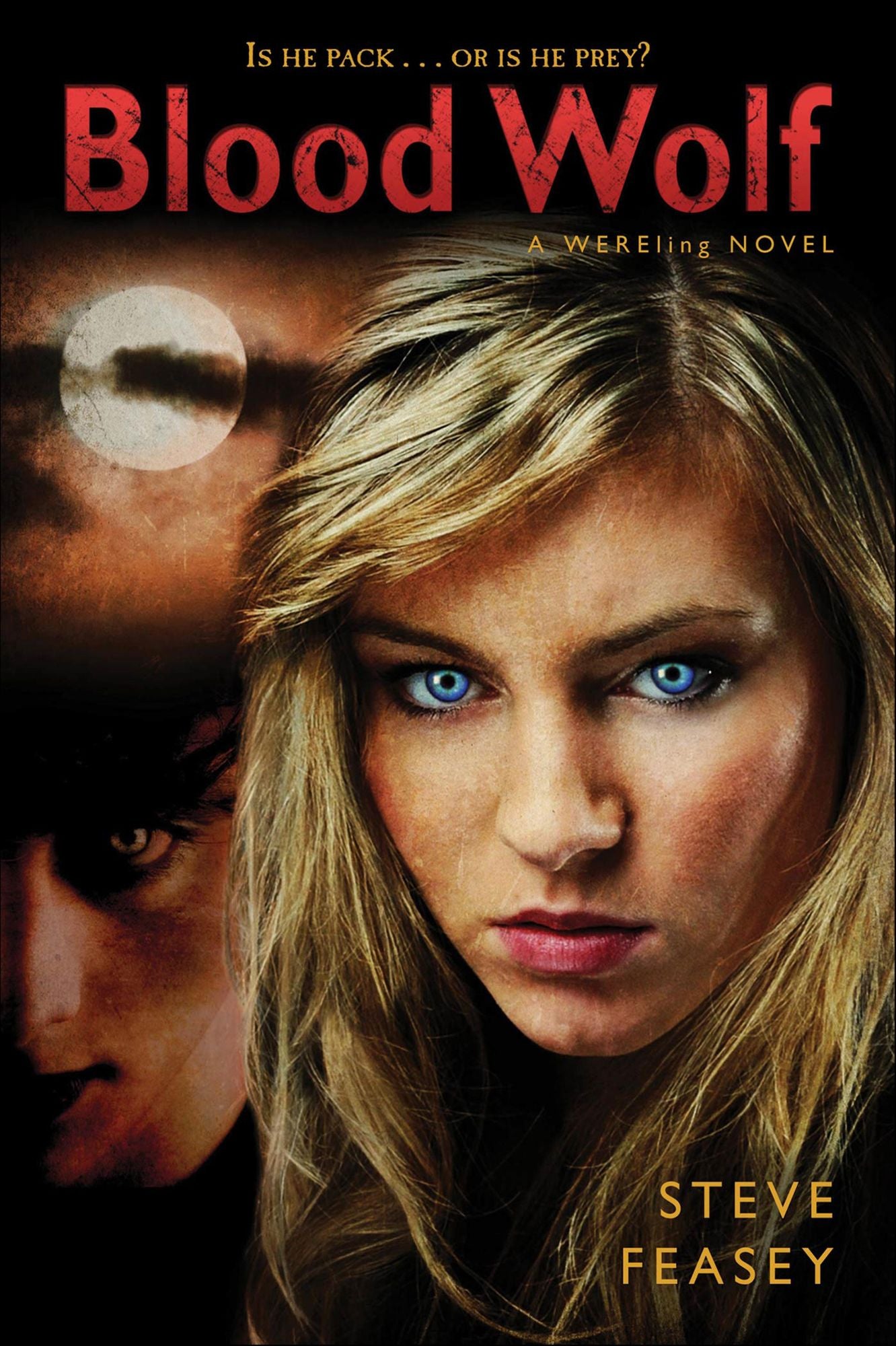 Blood Wolf (Steve Feasey's Wereling Series #3)