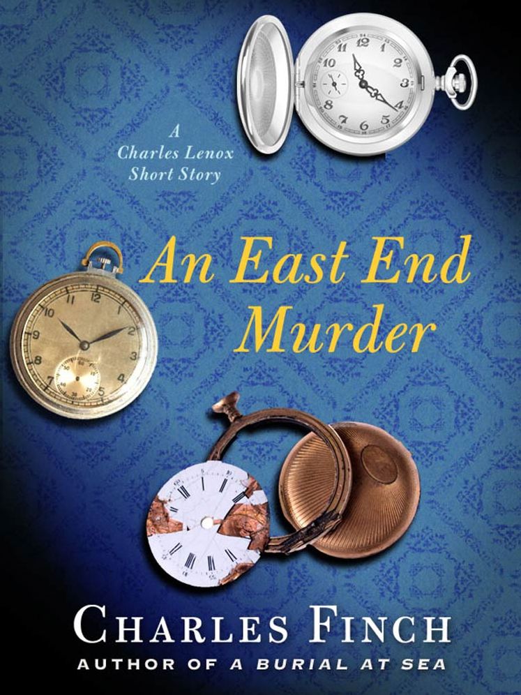An East End Murder (Charles Lenox Series)