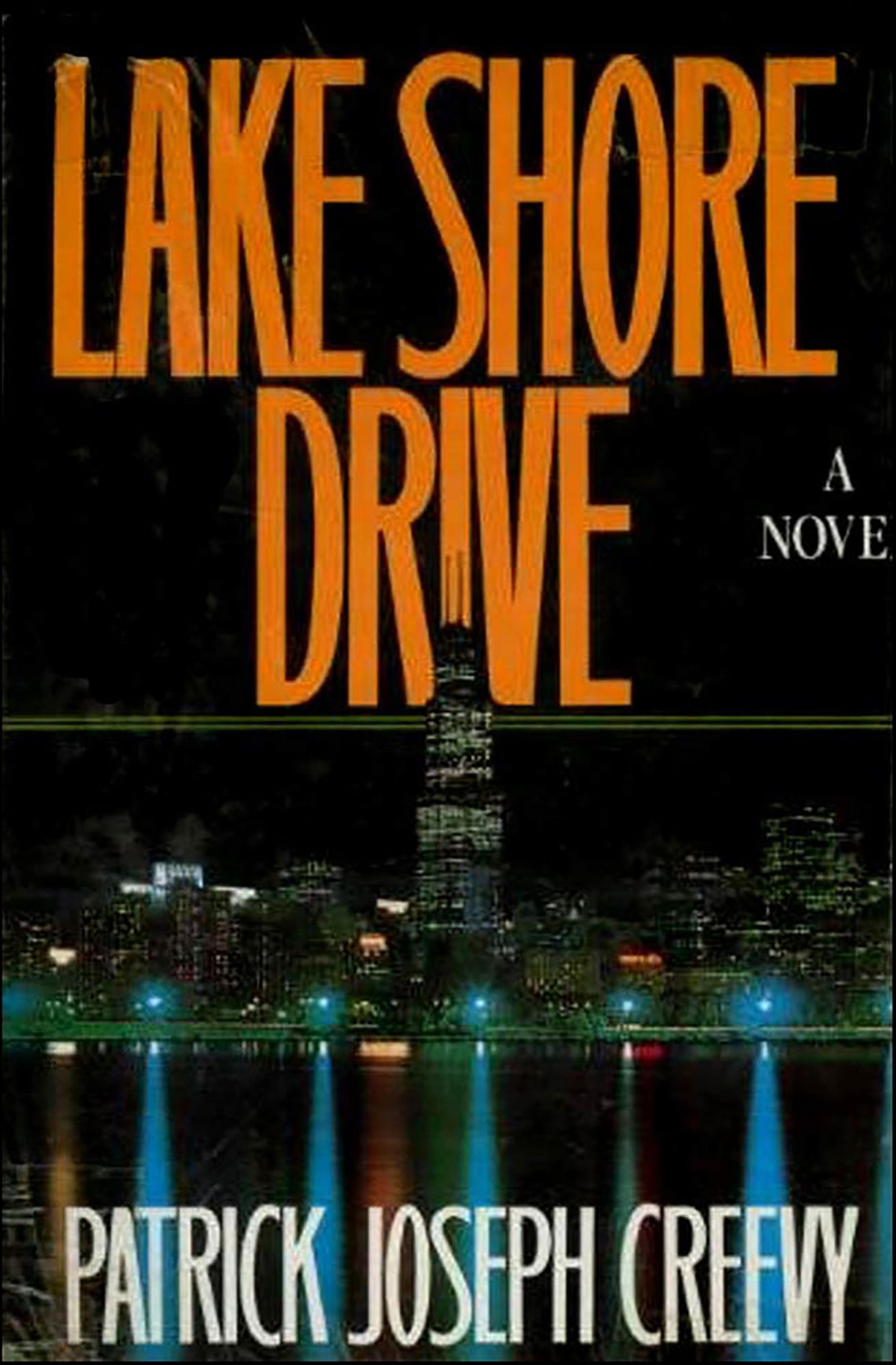 Lake Shore Drive: A Novel