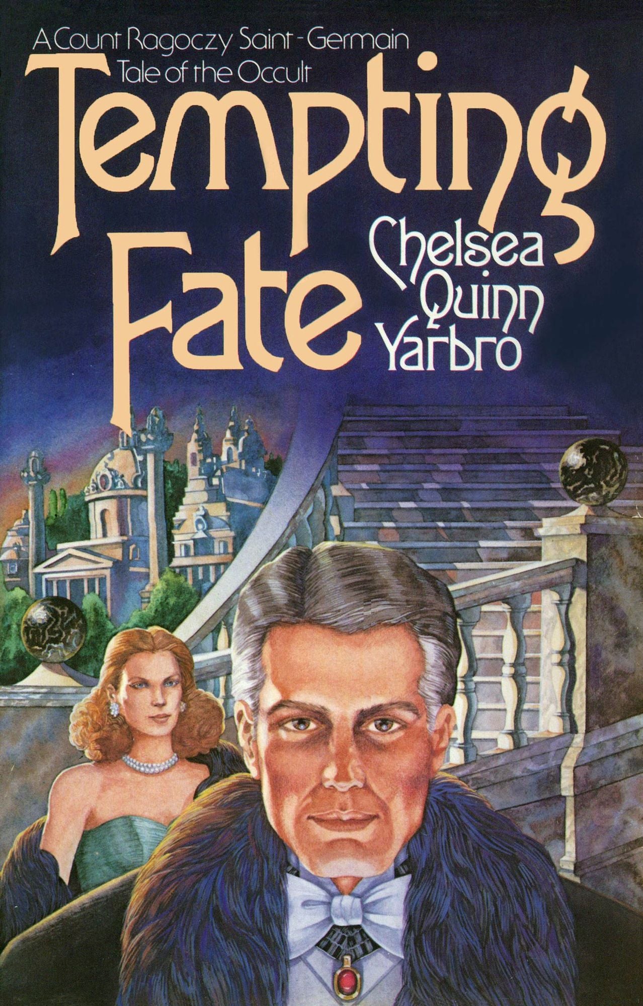 Tempting Fate: A Count Ragoczy Saint-Germain Tale of the Occult