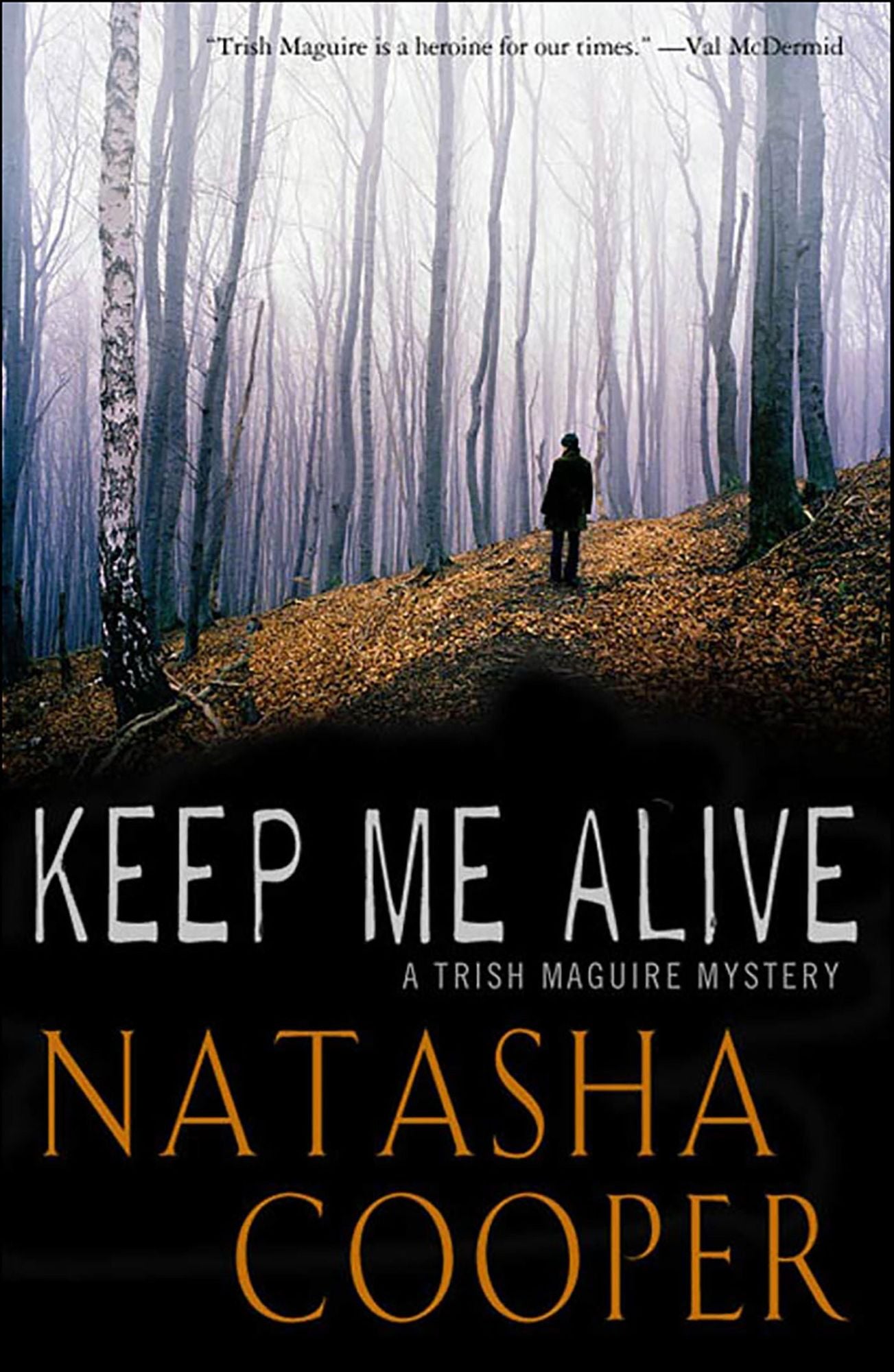 Keep Me Alive: A Trish Maguire Mystery