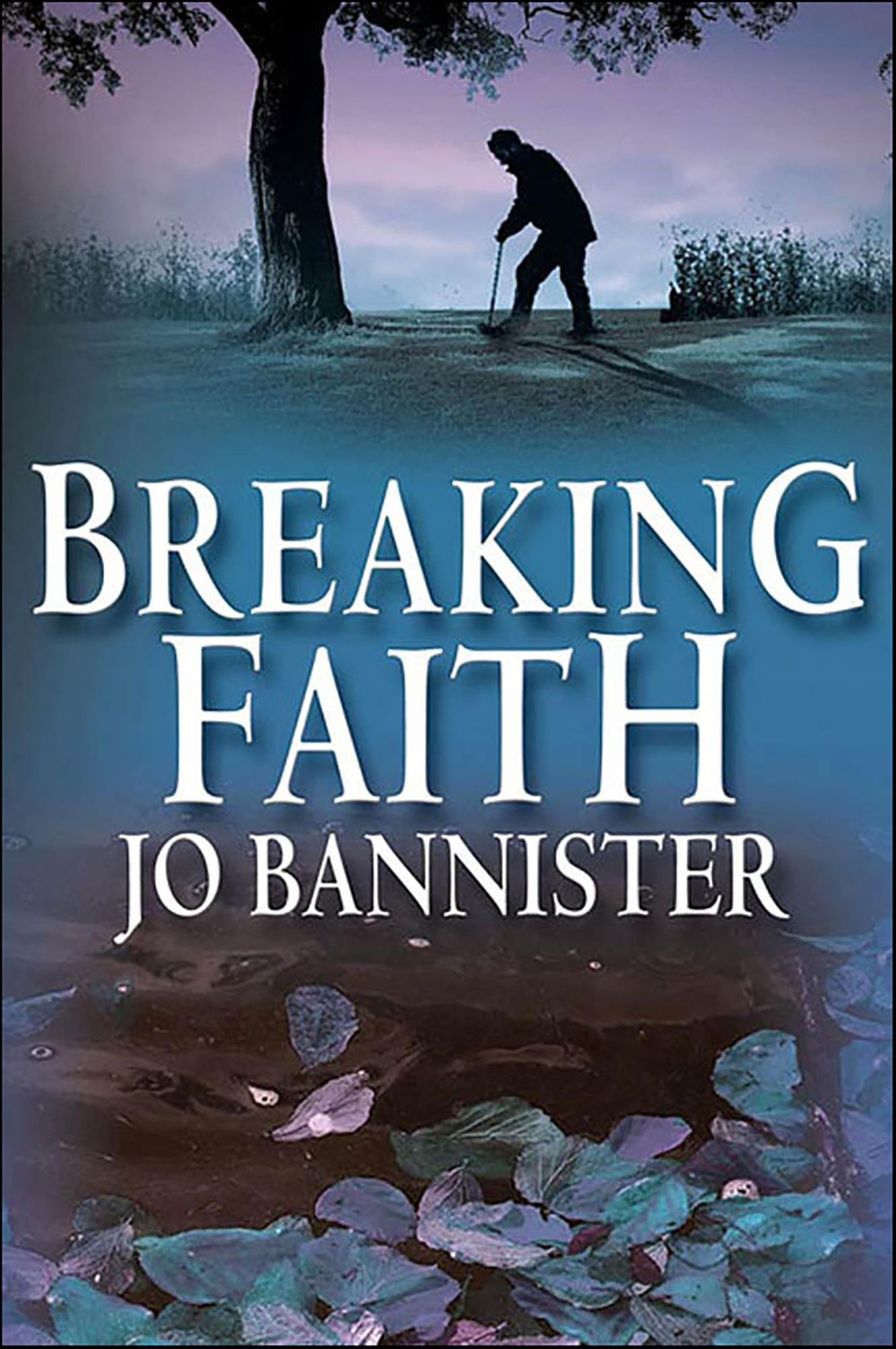 Breaking Faith: A Brodie Farrell Mystery