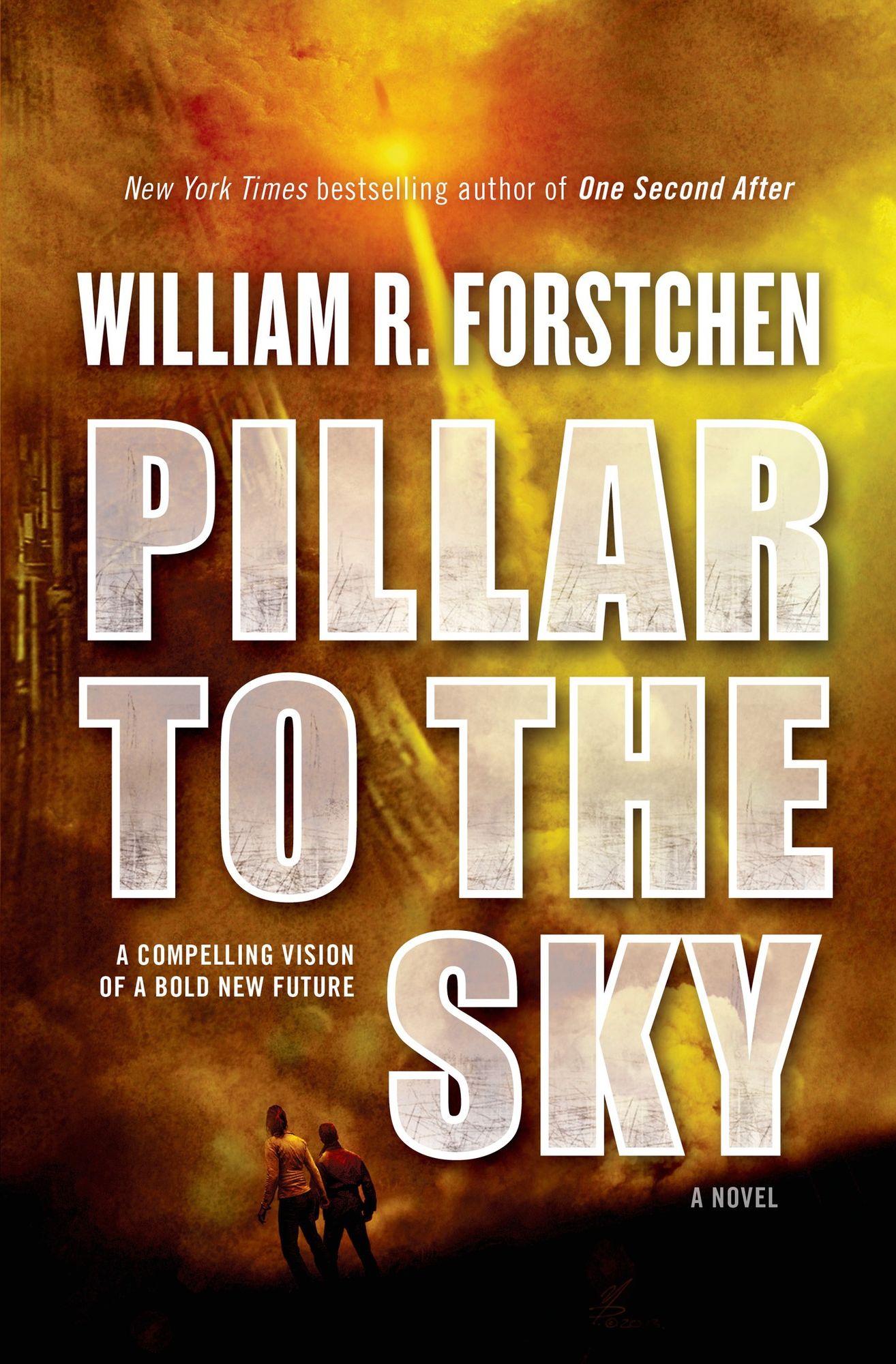 Pillar to the Sky: A Novel