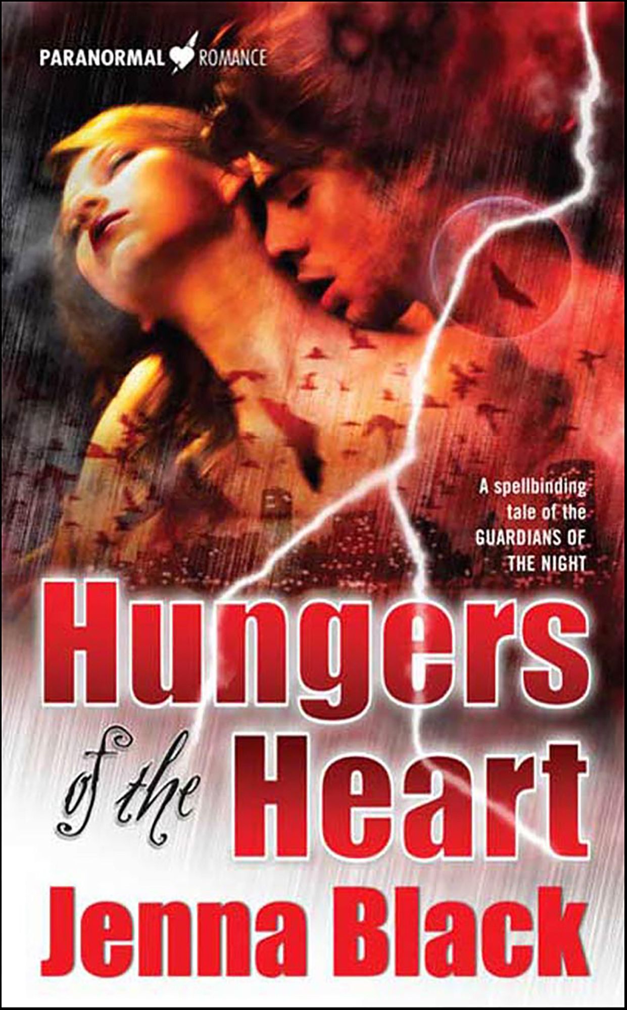 Hungers of the Heart: A Spellbinding Tale of the Guardians of the Night