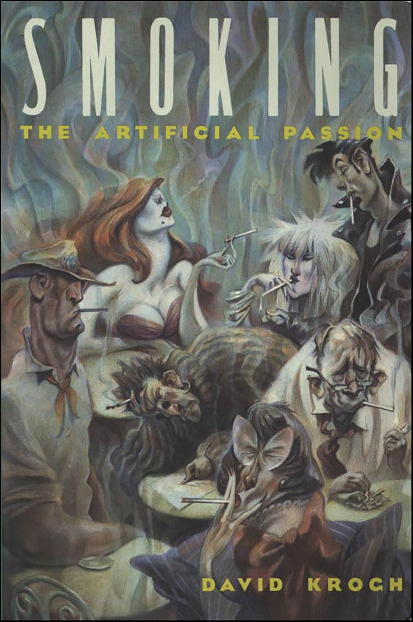 Smoking: The Artificial Passion