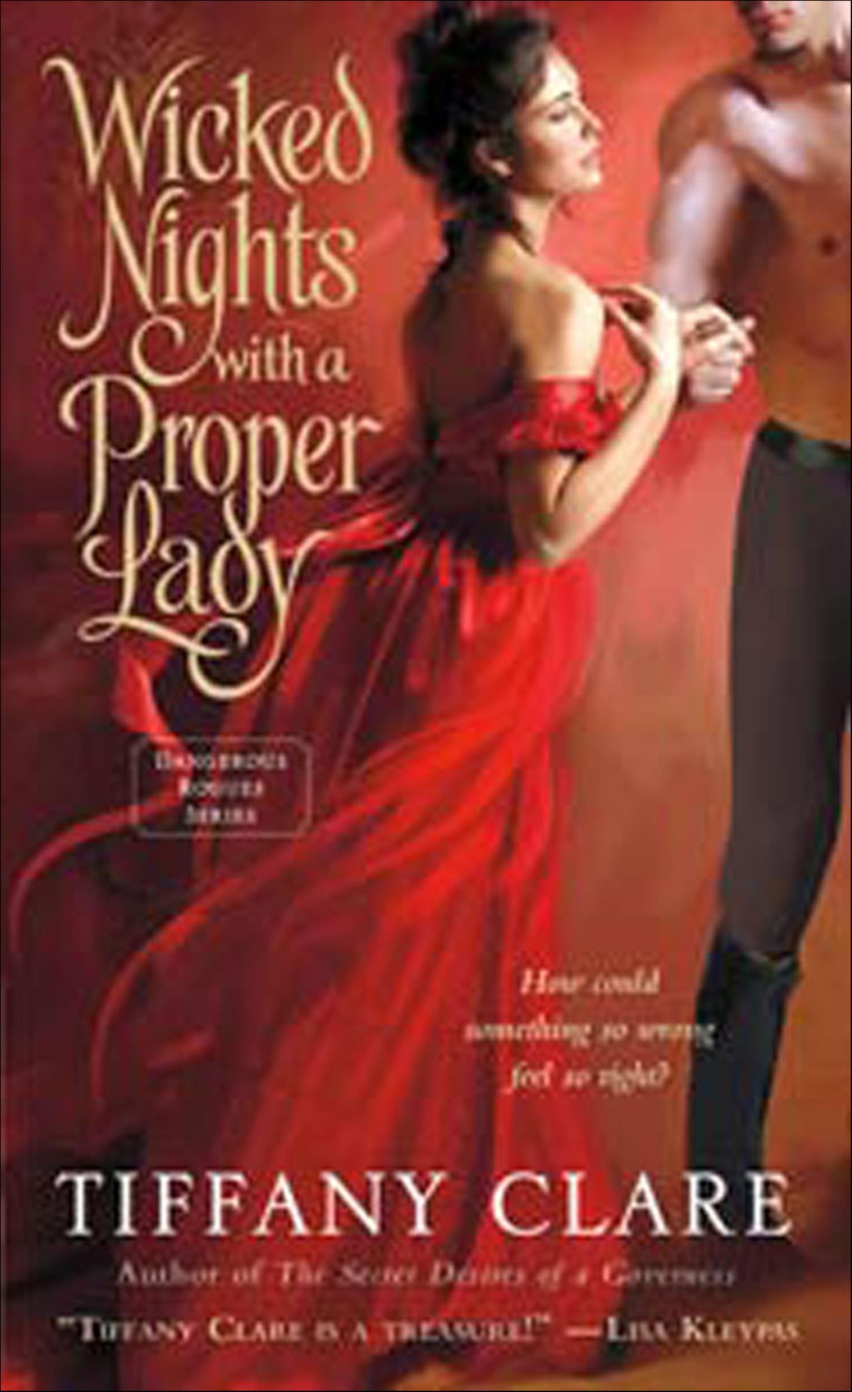 Wicked Nights With a Proper Lady: A Dangerous Rogues Novel