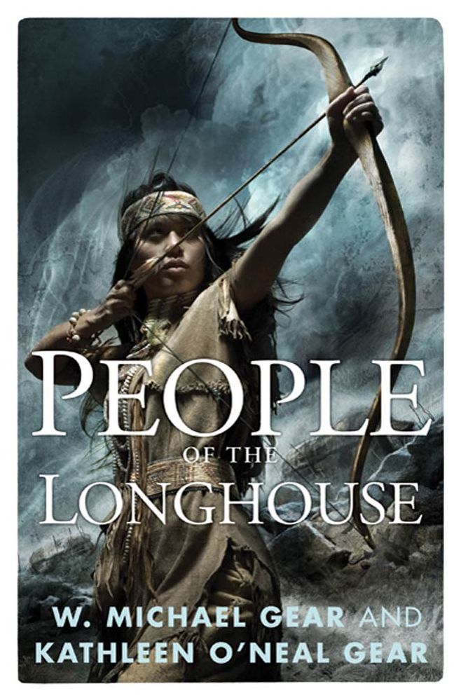 People of the Longhouse: A Novel of North America's Forgotten Past