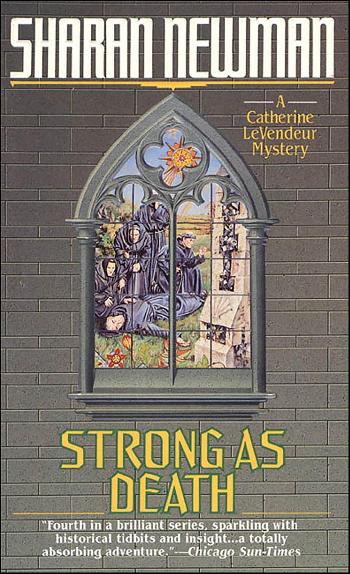 Strong as Death: A Catherine LeVendeur Mystery