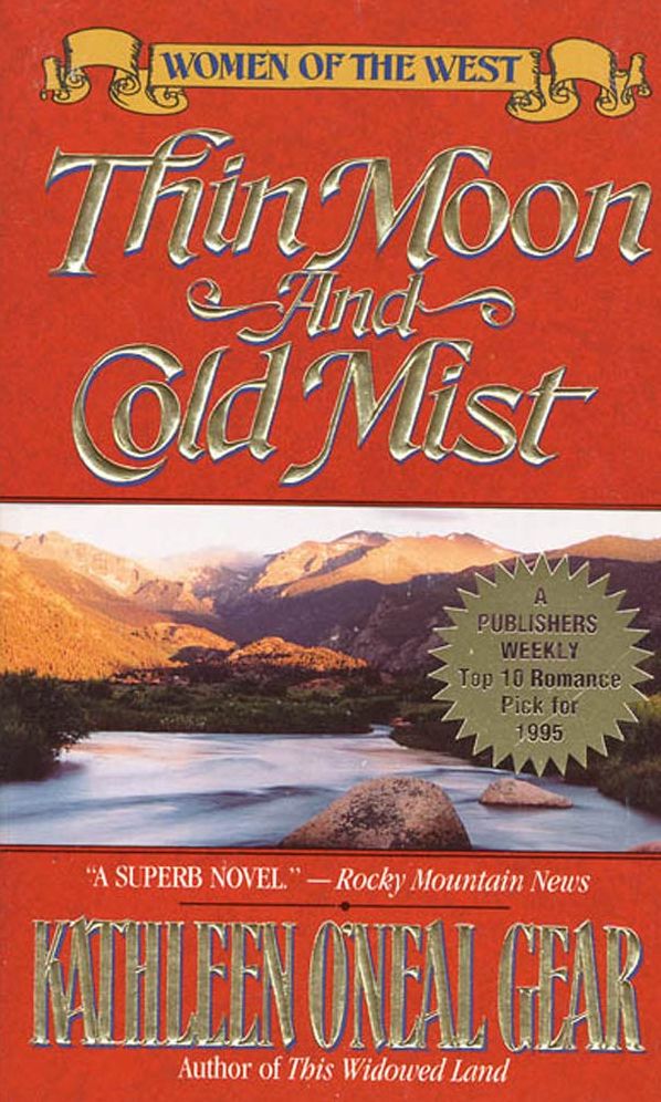 Thin Moon and Cold Mist: Women of the West