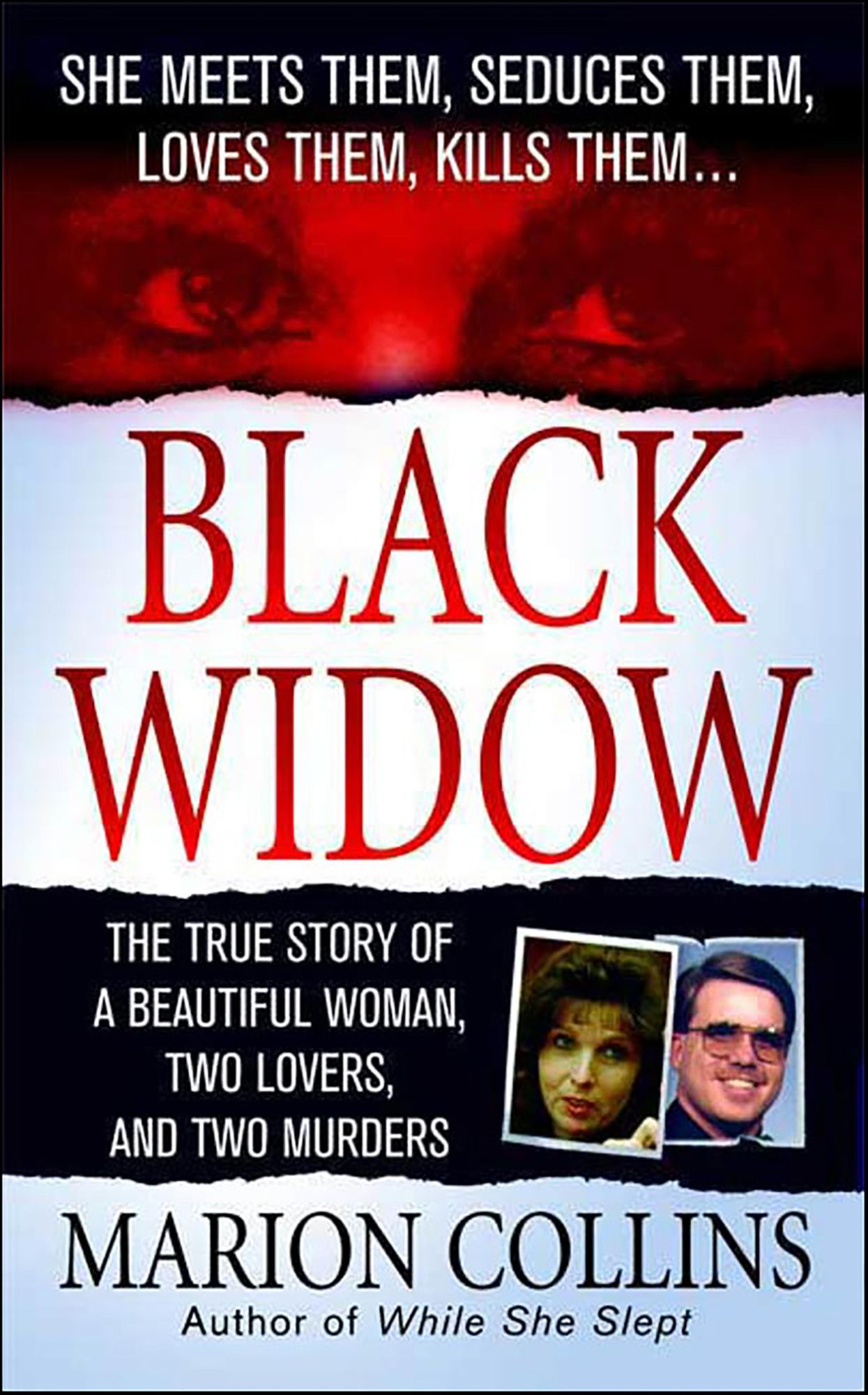 Black Widow: A Beautiful Woman, Two Lovers, Two Murders