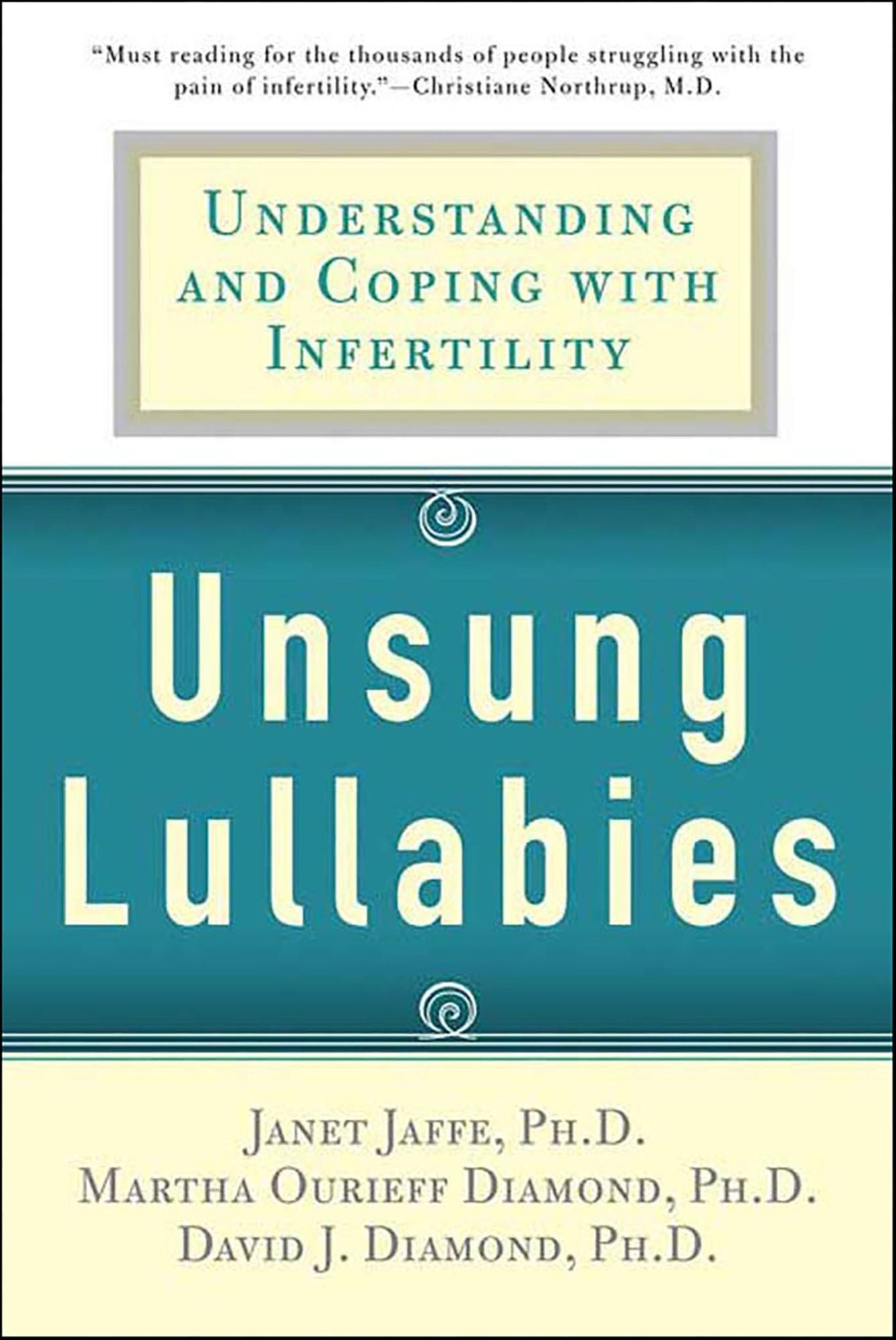 Unsung Lullabies: Understanding and Coping with Infertility