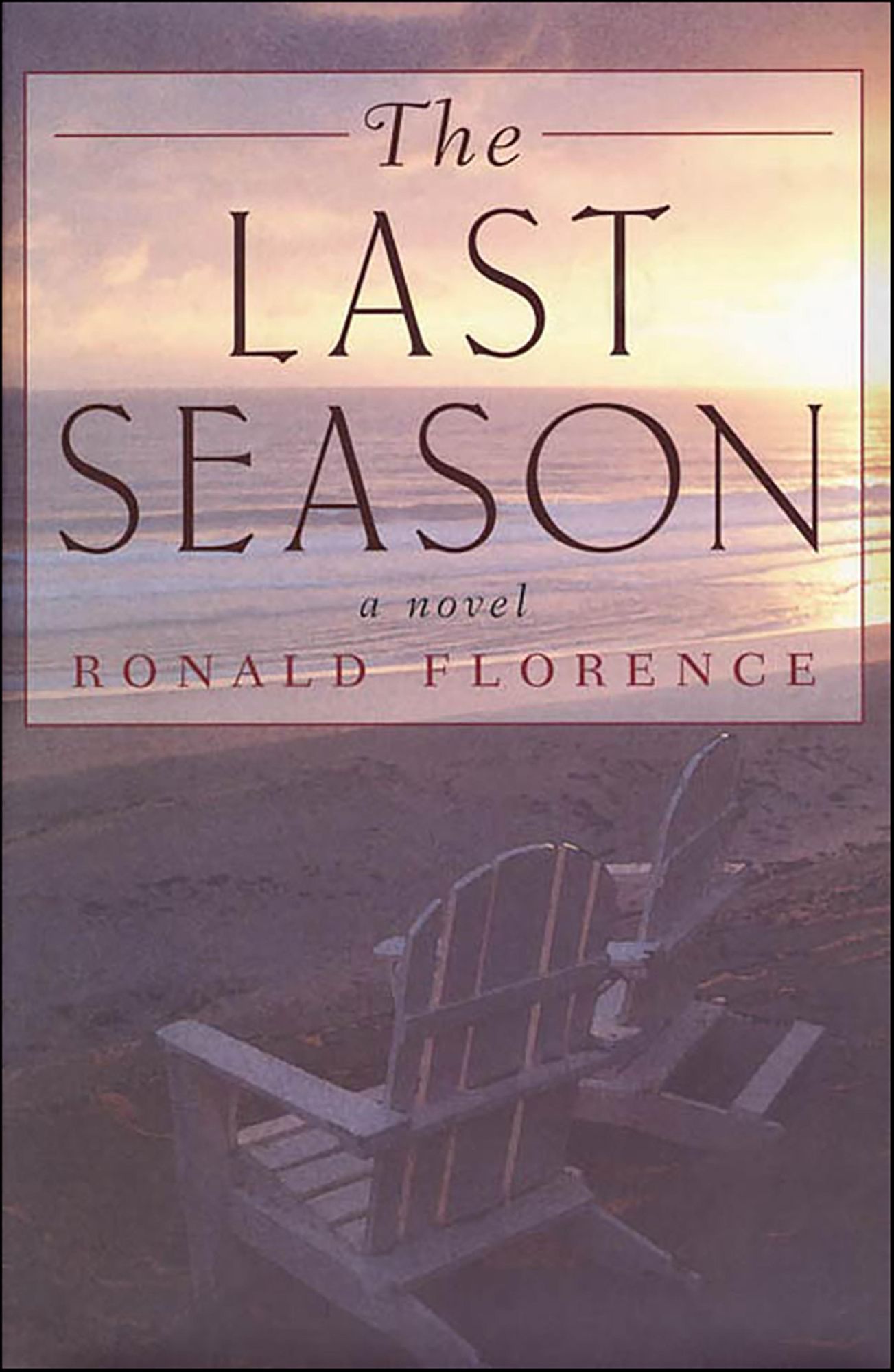 The Last Season: A Novel